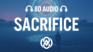 The Weeknd  Sacrifice Lyrics  8D Audio 🎧 [upl. by Adnohr]