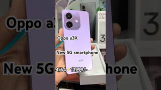 Oppo a3X 5G new smartphone [upl. by Hightower]