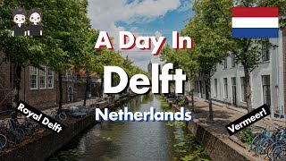 Delft Netherlands Complete Tour 4k [upl. by Marchak]