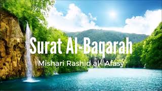 Surat Al Baqarah Mishari Rashid al Afasy [upl. by Adriell]