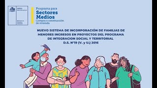 Los alcances del nuevo sistema de Incorporación de familias del Programa de Integración Social DS19 [upl. by Samot404]