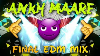 Aankh Mare Ladki Aankh Mare  Edm Bass Drop  Dj Satish And Sachin [upl. by Kaya]