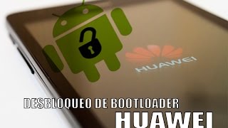 Debloquear bootloader HUAWEI Metdo antiguo leer descripción [upl. by Schaffer895]