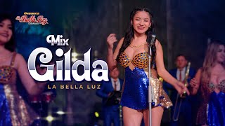 La Bella Luz  Mix Gilda No me arrepiento de este amor  Fuiste mi vida  Videoclip oficial [upl. by Anura796]