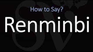 How to Pronounce Renminbi CORRECTLY Chinese  Currency Name Pronunciation [upl. by Enoid]