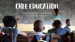 Kenyas Education System  Documentary [upl. by Gavrila]