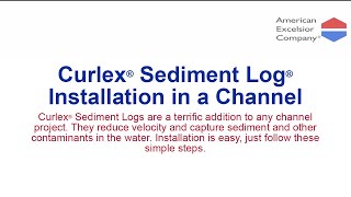 Curlex® Sediment Log® Installation in a Channel [upl. by Emor]