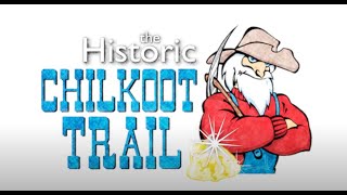 Chilkoot Trail Adventure  Introduction [upl. by Satterlee]