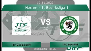 🏓1 Bezirksliga 1🏓 TTF Elsdorf vs TTC Bachem [upl. by Mccourt]