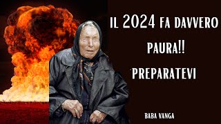 Baba Vanga la profezia SUL 2024 è Terrificante [upl. by Lotus]