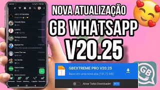 Saiu GB WHATSAPP EXTREME v2025 2024 Ultima Atualização GBWhatsapp sem Obsoleto Varias funçoes0 [upl. by Ambrosane]