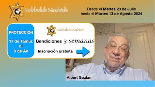 Albert Gozlan Bendición de protección durante las 3 semanas [upl. by Martella]