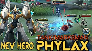 New Hero PHYLAX Gameplay  ML Hunger Phylax  Phylax Mobile Legends [upl. by Raseac]