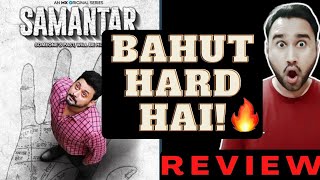 Samantar Season 2 Review  Samantar 2 Review  MX Player  Samantar Web Series Review  Faheem Taj [upl. by Okikuy]