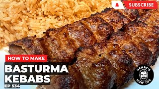 How To Make Basturma Kebabs  Ep 534 [upl. by Nart]