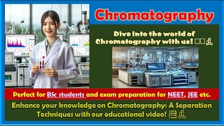 Master Chromatography B Sc First Year Chemistry Quiz amp NEET JEE Preparation  Chromatography [upl. by Ehtyde]