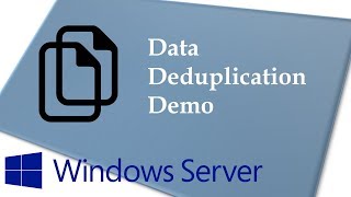 Data Deduplication Demo on Windows Server 2016 [upl. by Yenots]