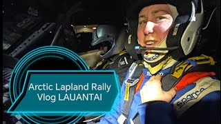 Arctic Lapland Rally LauantaiLuntti Motorsport Vlog [upl. by Lucine]