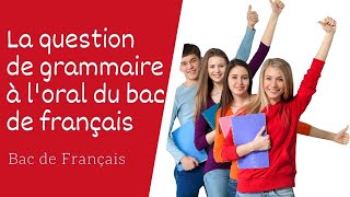 2 minutes pour réussir la question de grammaire à l’oral du bac de français [upl. by Gardner]