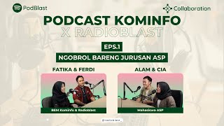 Podcast Kominfo x RadioblastEps 1 Ngobrol Bareng Jurusan Akuntansi Sektor Publik [upl. by Nas]