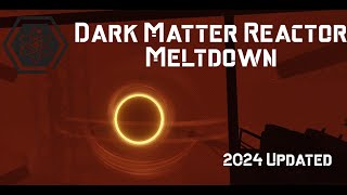 QSERF Reactor Meltdown  2024 Updated [upl. by Sivart717]