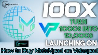 🔴Turn 100 Into 10000 With MetaVpad IDO🔥How to Buy On Velaspad amp Why Velaspad🤑Step by Step process [upl. by Ignaz]