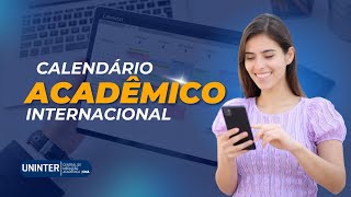 Calendário Acadêmico internacional  Central de Mediação Acadêmica Uninter [upl. by Julita205]