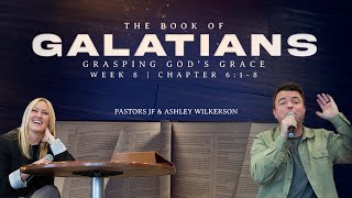 Galatians  Grasping God’s Grace  Week 8  Chapter 61 8 [upl. by Fiden]