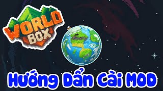 Hướng Dẩn Cài Đặt MOD Trong Game World Box PC [upl. by Lauree103]