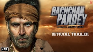 Bachchan Pandey Official Trailer  Akshay Kumar  Arshad Warsi  Kriti  Jacqueline  Republic Day [upl. by Ninnahc595]