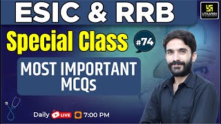 ESIC amp RRB Special class 74  Most Important Questions  By Raju Sir [upl. by Aley916]