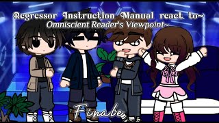 Regressor Instruction Manual react to Omniscient Readers ViewpointPart 5FINALE [upl. by Idnac]