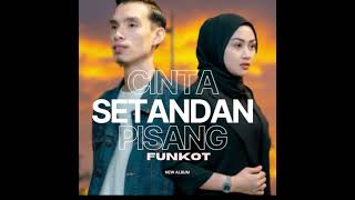 CINTA SETANDAN PISANG FUNKOT [upl. by Idel]