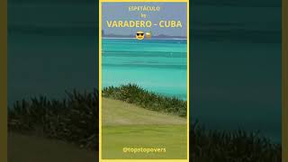 ESPETACULAR VARADERO  CUBA😎🍹top havana travel beach best tour music new cuba news [upl. by Airdnaed]