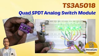 Quad 4 Channel SPDT AnalogDigital Switch Module Explained in Detail  CJMCU TS3A5018 Module [upl. by Aisayt]