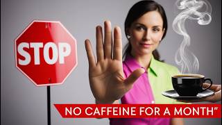 The 15 Shocking Effects Of Going CaffeineFree For 30 Days [upl. by Notneiuq]