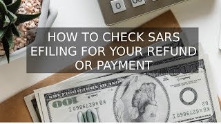 How to Check eFiling for Your Tax Refund or Payment [upl. by Notled]