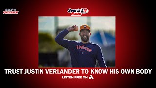 PampP Trust Astros Justin Verlander to know his body [upl. by Edgar]