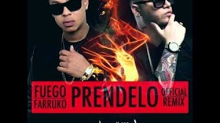 Fuego Ft Farruko  Prendelo Remix ★Original 2014★ [upl. by Cr]