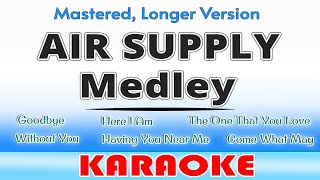 Air Supply Medley KARAOKE [upl. by Erasme48]