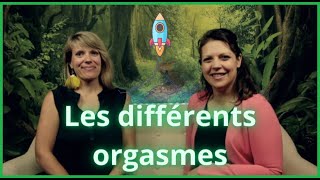 Les différents orgasmes 9102023 [upl. by Pearce302]