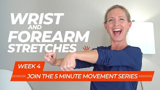 Wrist and Forearm Stretches for Both Hands 5 Minute Follow Along Movement Series Week 4 [upl. by Dinnie]