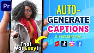 How to Auto Generate CAPTIONS in Premiere Pro CC  Easy Speech to Text [upl. by Zapot]