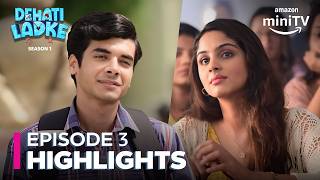 Dehati Ladke Season 1 Episode 3 Highlights ft Shine Pandey amp Saamya Jainn  Amazon miniTV [upl. by Leuas]