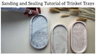 DIY Trinket Tray Sealing and Sanding Tutorial [upl. by Ilamad]