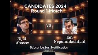 Chess Candidates 2024 Full Games Under 90 Seconds  Round 1 Ian Nepomniachtchi VS Nijat Abasov [upl. by Reiners]