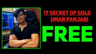 17 Secret of GOLD Course FREE Download  Umar Punjabi Course Leaked  The Alpha Trader Course Free 🥳 [upl. by Bocock460]