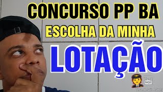 Concurso PP BA como será a escolha de sua lotação na hora da inscrição no concurso Policia penal BA [upl. by Bocyaj834]