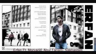 Erfan Ft Morvarid Amir Farjam  Song Nakhastam  Album Hamishegi [upl. by Nerreg]