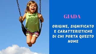 Giada nome per bambina [upl. by Oilejor]